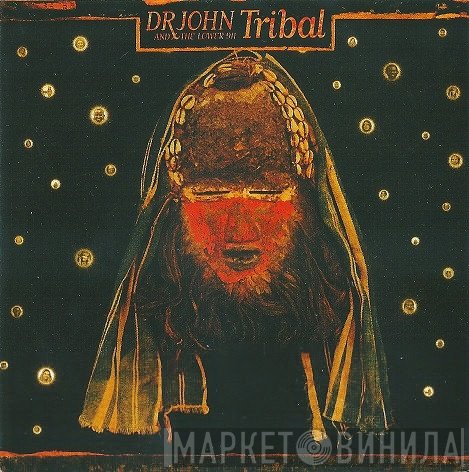 Dr. John And The Lower 911  - Tribal
