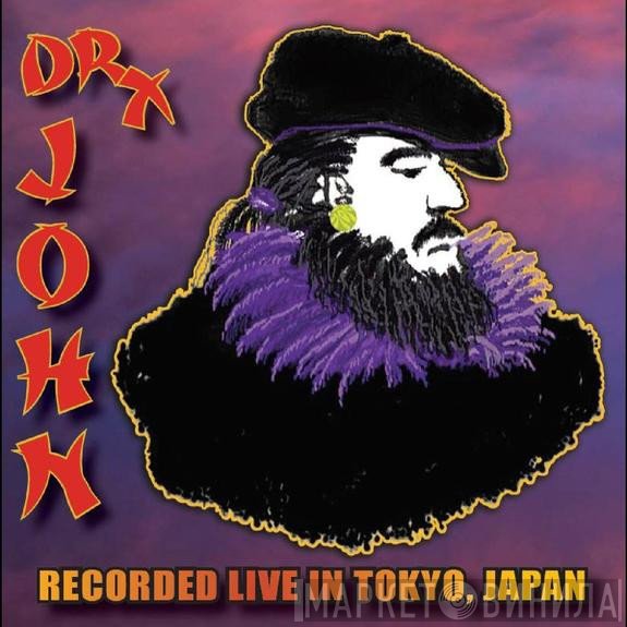 Dr. John  - Recorded Live In Tokyo, Japan