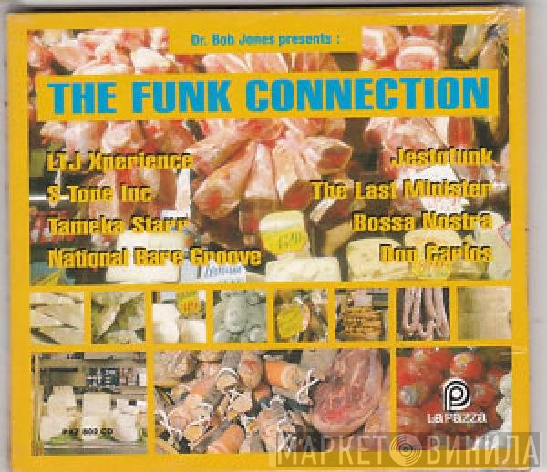Dr. Bob Jones  - The Funk Connection