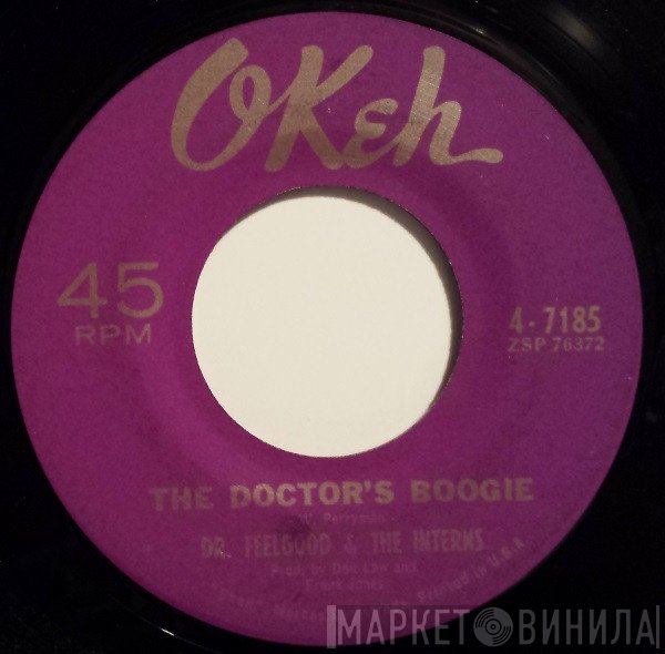 Dr. Feelgood & The Interns - The Doctor's Boogie