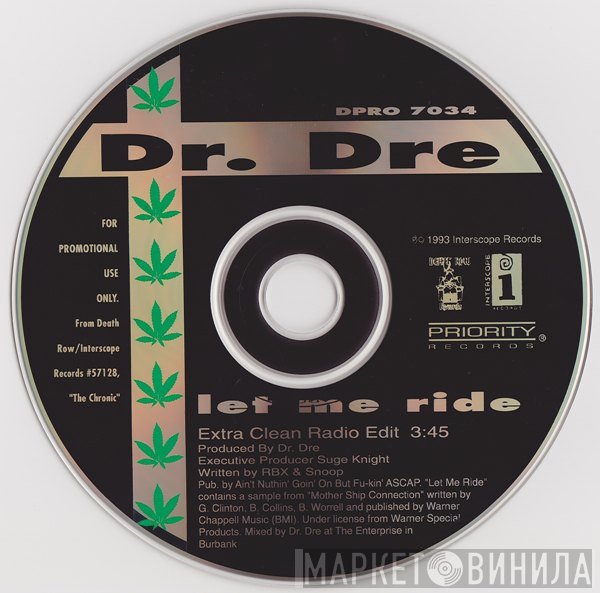 Dr. Dre  - Let Me Ride