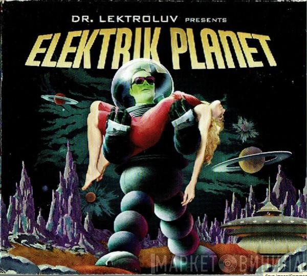 Dr. Lektroluv  - Elektrik Planet