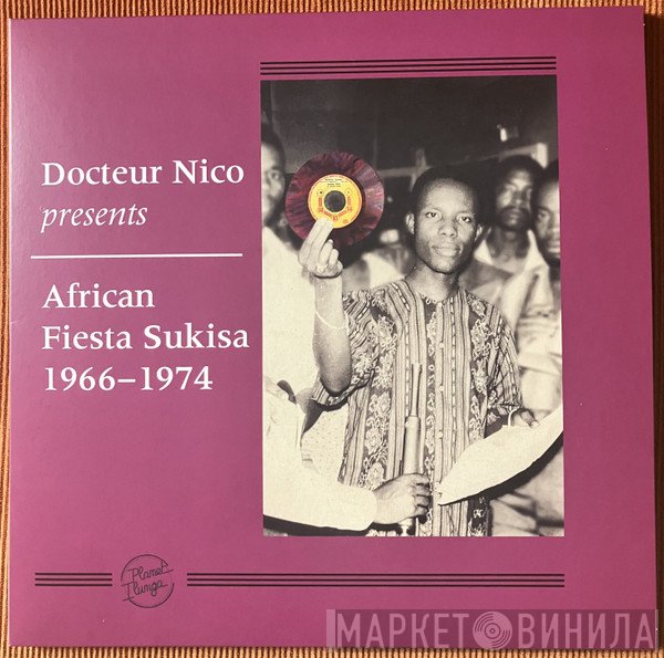 Dr. Nico, L'Orchestre African Fiesta Sukisa - Docteur Nico Presents African Fiesta Sukisa 1966-1974