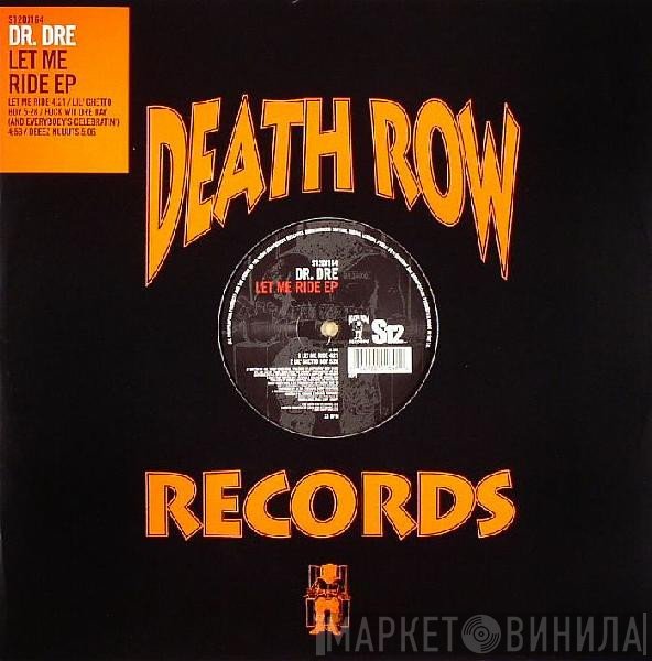 Dr. Dre - Let Me Ride EP