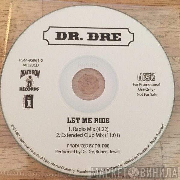Dr. Dre  - Let Me Ride
