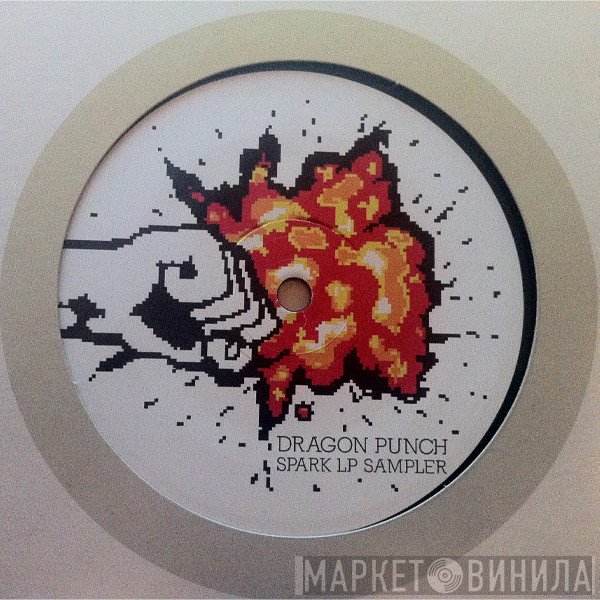 Dragon Punch - Spark LP Sampler