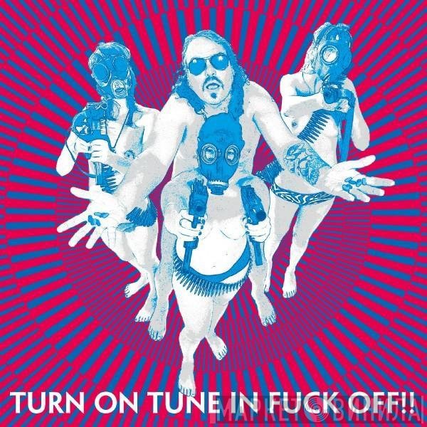 Dragontears  - Turn On Tune In Fuck Off!!