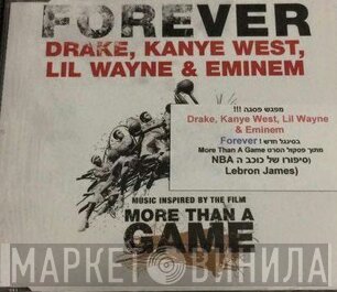 Drake, Kanye West, Lil Wayne & Eminem  - Forever