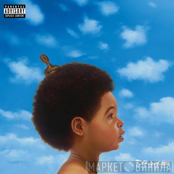 Drake  - Nothing Was The Same