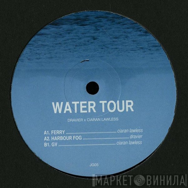Dravier, Ciaran Lawless - Water Tour