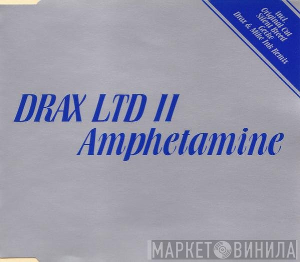 Drax  - Amphetamine