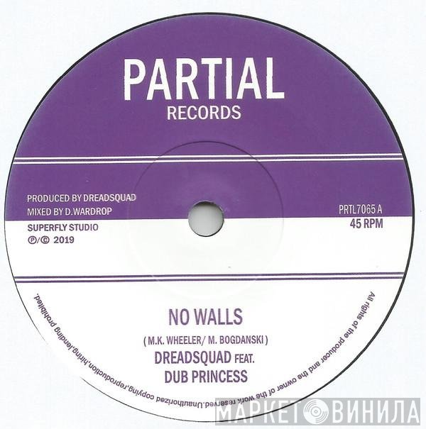 Dreadsquad, Dub Princess - No Walls