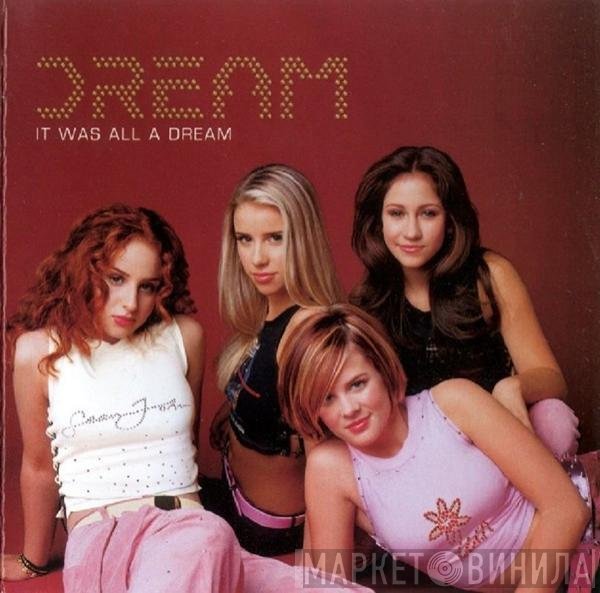 Dream  - It Was All A Dream