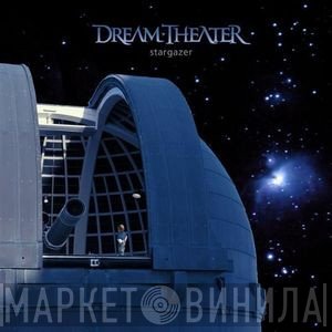 Dream Theater  - Stargazer