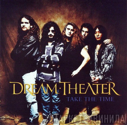 Dream Theater  - Take The Time