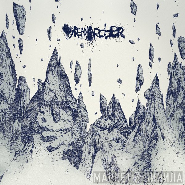 Dreamarcher - Dreamarcher