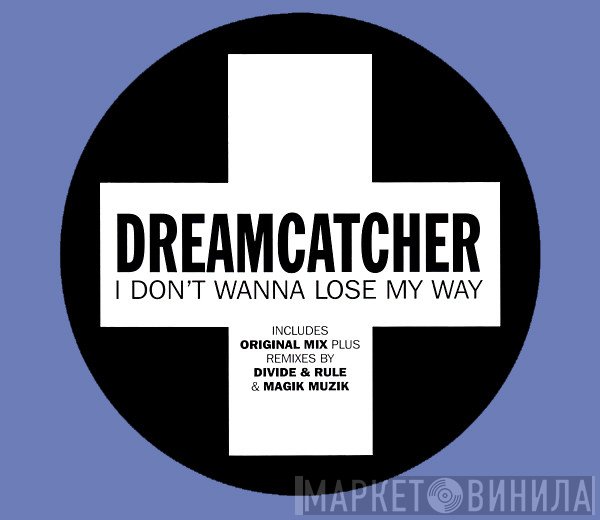Dreamcatcher - I Don't Wanna Lose My Way