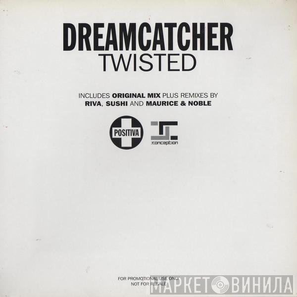 Dreamcatcher - Twisted