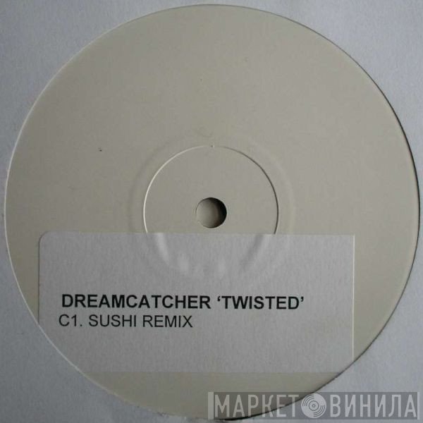 Dreamcatcher - Twisted
