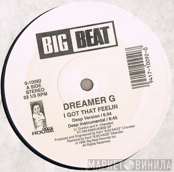 Dreamer G - I Got That Feelin'