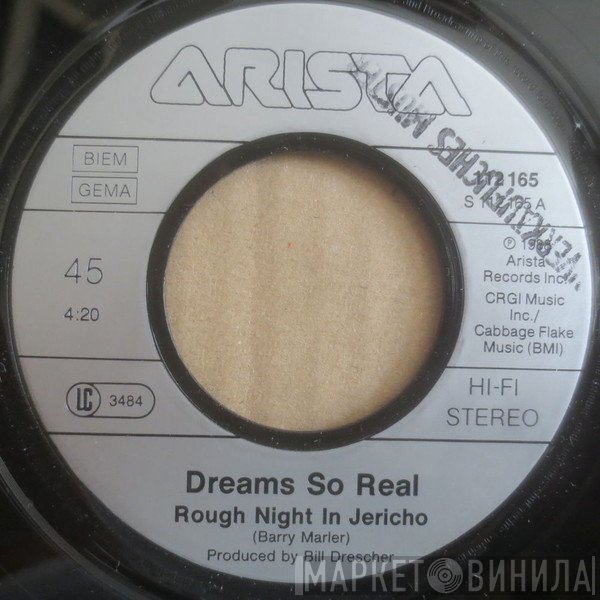 Dreams So Real  - Rough Night In Jericho