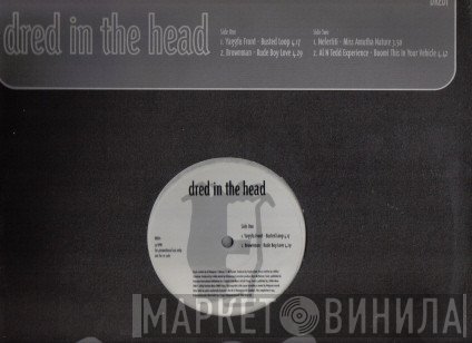  - Dred In The Head