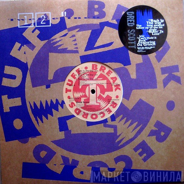 Dred Scott - Back In The Day / Can't Hold It Back
