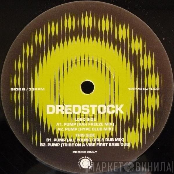Dred Stock - Pump