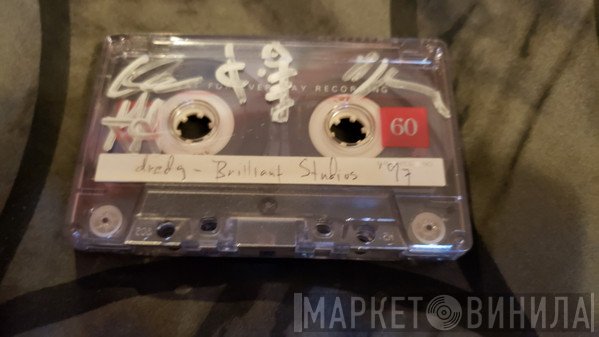 Dredg  - Orph Rough Mixes