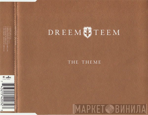Dreem Teem - The Theme