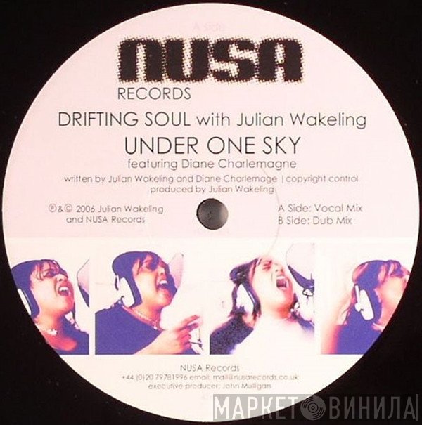 Drifting Soul, Julian Wakeling - Under One Sky