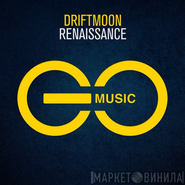 Driftmoon  - Renaissance