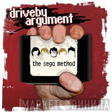 Drive-By Argument - The Sega Method