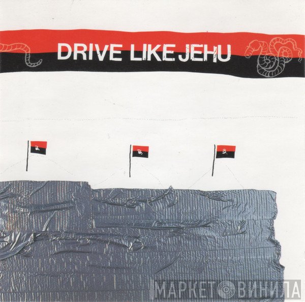 Drive Like Jehu - Drive Like Jehu