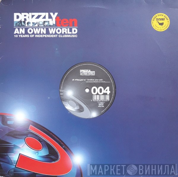  - Drizzly Ten, An Own World Vol. 004