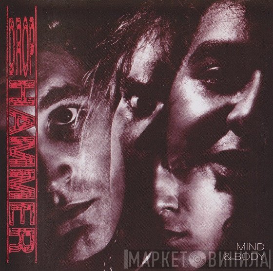 Drop Hammer - Mind & Body