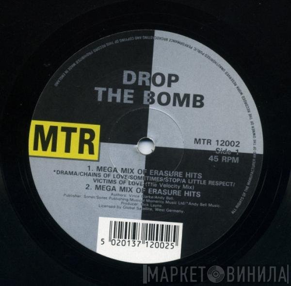Drop The Bomb - Mega Mix Of Erasure Hits