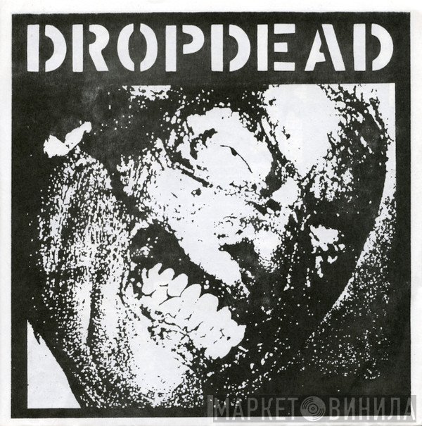 Dropdead / Rupture  - Dropdead / Rupture