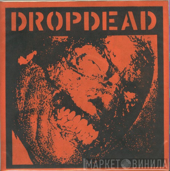 Dropdead / Rupture  - Dropdead / Rupture