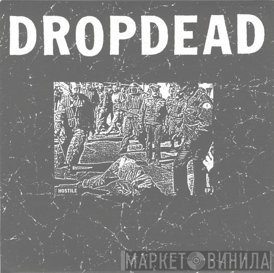 Dropdead  - Hostile