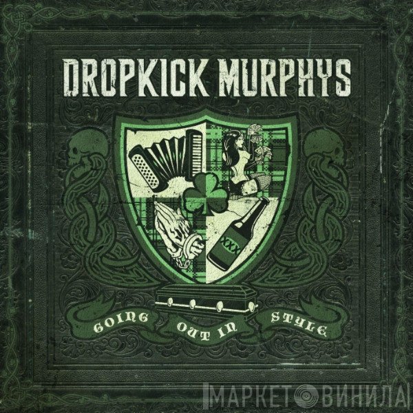 Dropkick Murphys  - Going Out In Style