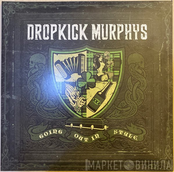 Dropkick Murphys  - Going Out In Style