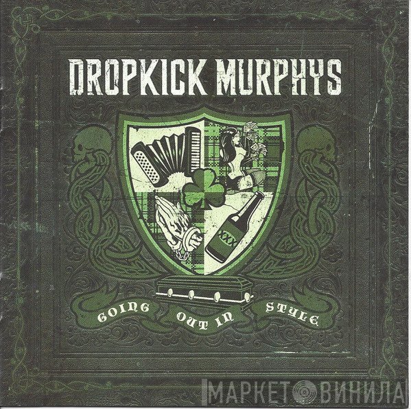 Dropkick Murphys  - Going Out In Style