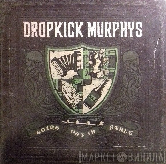 Dropkick Murphys  - Going Out In Style