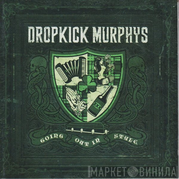 Dropkick Murphys  - Going Out In Style