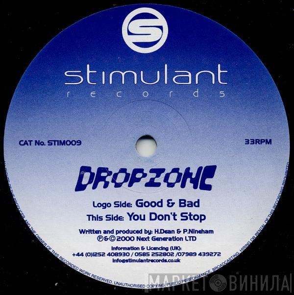 Dropzone - Good &amp; Bad / You Don't Stop