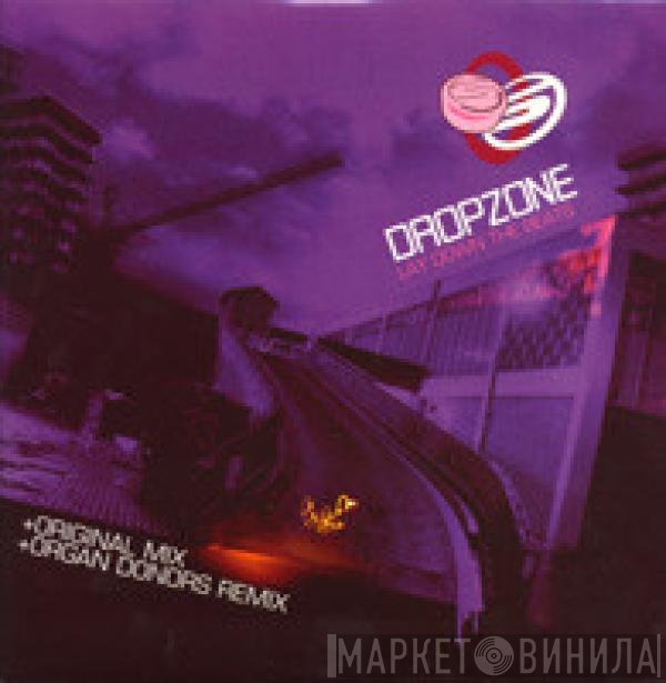 Dropzone - Lay Down The Beats