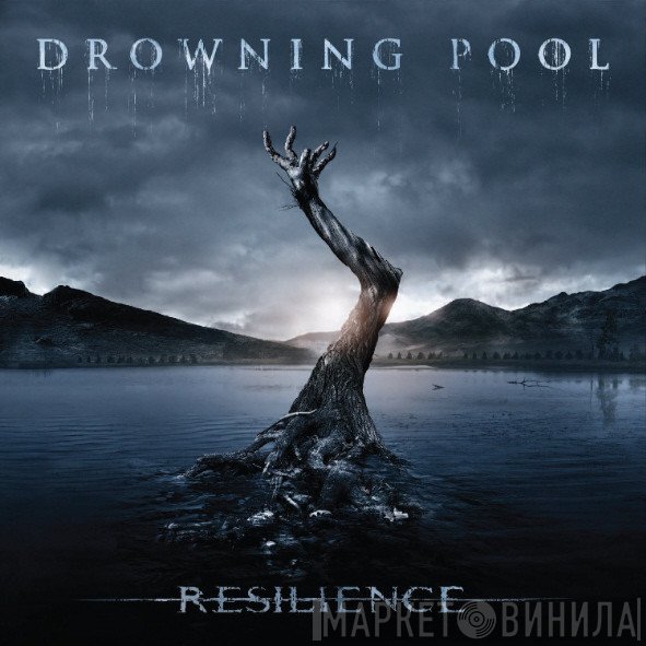 Drowning Pool  - Resilience