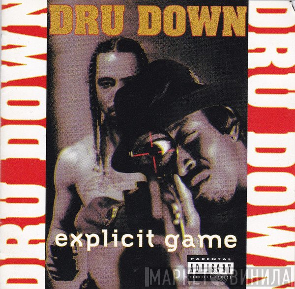 Dru Down  - Explicit Game