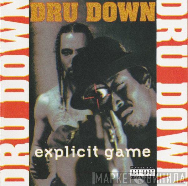 Dru Down  - Explicit Game